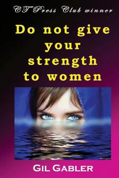 Paperback Do not give your strength to women Book