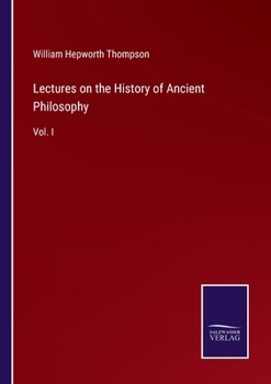 Paperback Lectures on the History of Ancient Philosophy: Vol. I Book