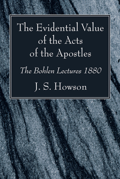 Paperback The Evidential Value of the Acts of the Apostles Book