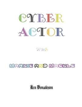 Paperback Cyber Actor with Markie and Mackle Book