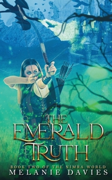 Paperback The Emerald Truth: Book Two of the Nimra World Series. Book