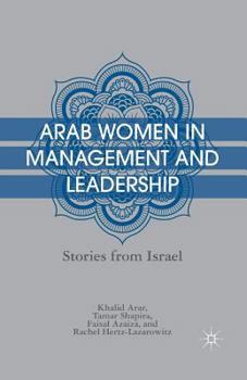 Paperback Arab Women in Management and Leadership: Stories from Israel Book