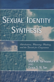 Paperback Sexual Identity Synthesis: Attributions, Meaning-Making, and the Search for Congruence Book
