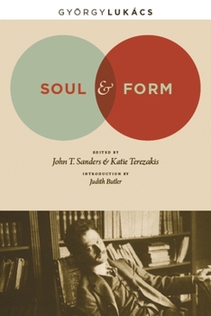 Soul  and Form - Book  of the Columbia Themes in Philosophy, Social Criticism, and the Arts