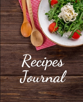 Paperback Recipes Journal: A Blank Recipe Book to Write In your Favorites Book