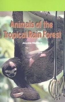 Paperback Animals of the Tropical Rain Forest Book