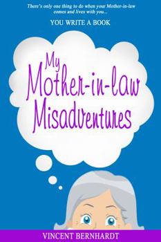 Paperback My Mother-in-law Misadventures Book
