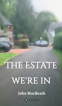 Hardcover The estate we're in Book