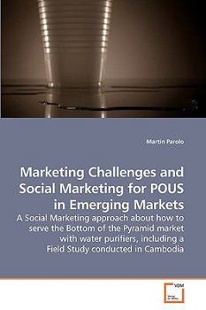 Paperback Marketing Challenges and Social Marketing for POUS in Emerging Markets Book