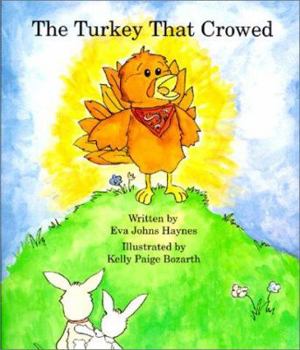 Paperback The Turkey That Crowed Book