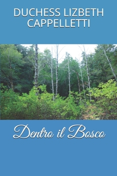 Dentro il Bosco