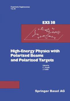 Paperback High-Energy Physics with Polarized Beams and Polarized Targets: Proceedings of the 1980 International Symposium, Lausanne, September 25 - October 1, 1 Book