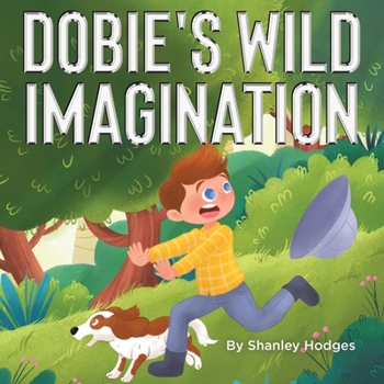 Paperback Dobie's Wild Imagination Book