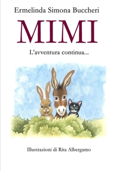 Paperback Mimi: L'avventura continua [Italian] Book