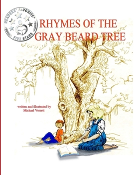 Paperback The Rhymes of the Gray Beard Tree Book