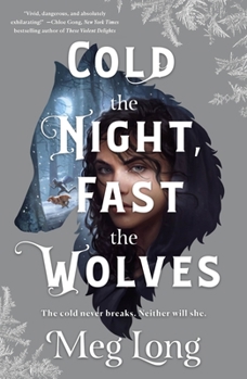 Paperback Cold the Night, Fast the Wolves Book