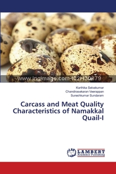 Paperback Carcass and Meat Quality Characteristics of Namakkal Quail-I Book