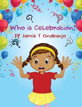 Paperback Who is Celebration: Who is Celebration Book