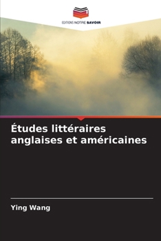 Paperback Études littéraires anglaises et américaines [French] Book
