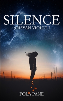 Paperback Silence: Arisyan Violet I Book