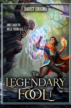 The Legendary Fool: A LitRPG Adventure - Book #1 of the Legendary Fool