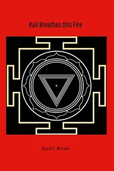 Paperback Kali breathes this fire: poems for goddess Book