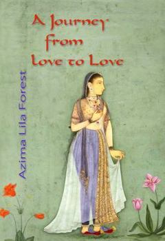 Paperback A Journey from love to Love Book