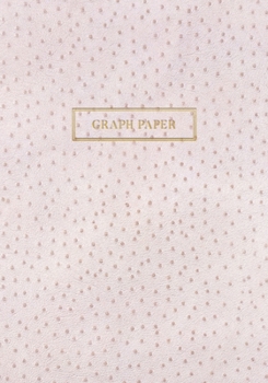 Graph Paper: Executive Style Composition Notebook - Cream Ostrich Skin Leather Style, Softcover 7 x 10 - 100 pages (Office Essentials)