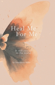 Paperback Heal Me For Me, It will extend to the world Book