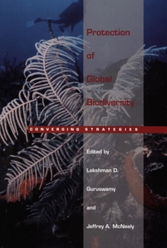 Paperback Protection of Global Biodiversity: Converging Strategies Book