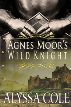 Paperback Agnes Moor's Wild Knight Book