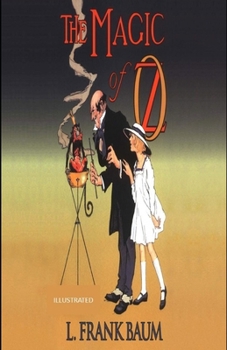 The Magic of Oz Illustrated