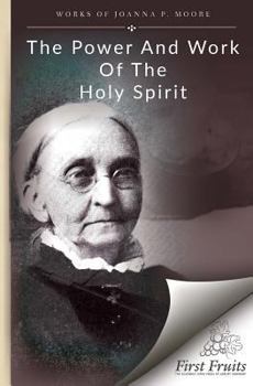 Paperback The Power and Work of the Holy Spirit Book