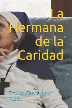 La Hermana de la Caridad (Spanish Edition)