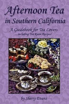 Paperback Afternoon Tea in Southern California Book
