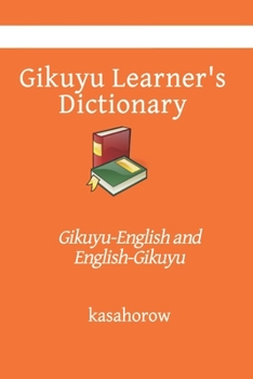 Paperback Gikuyu Learner's Dictionary: Gikuyu-English and English-Gikuyu Book