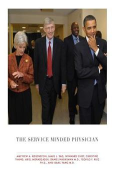 Paperback The Service Minded Physician Book