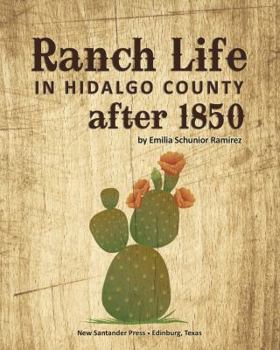 Paperback Ranch Life in Hidalgo County Book