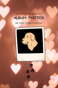 Paperback Mon chien: album photos [French] Book