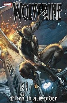 Paperback Wolverine: Flies to a Spider Book