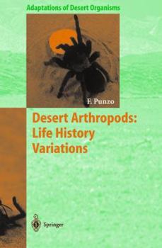 Hardcover Desert Arthropods: Life History Variations Book