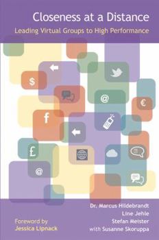 Paperback Closeness at a Distance: Leading Virtual Groups to High Performance Book