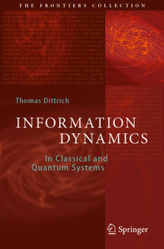 Paperback Information Dynamics: In Classical and Quantum Systems Book