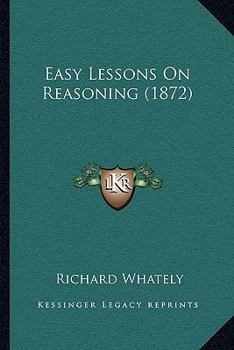 Easy Lessons on Reasoning