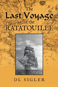 Paperback The Last Voyage of the Ratatouille Book