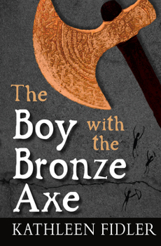 Paperback The Boy with the Bronze Axe Book