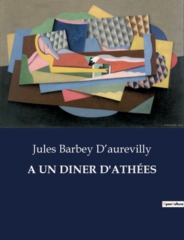 Paperback A Un Diner d'Athées [French] Book