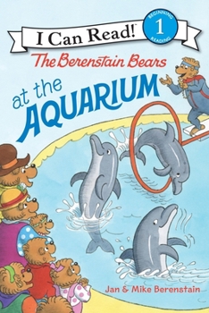 The Berenstain Bears at the Aquarium - Book  of the Berenstain Bears