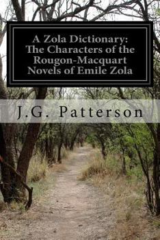 Paperback A Zola Dictionary: The Characters of the Rougon-Macquart Novels of Emile Zola Book