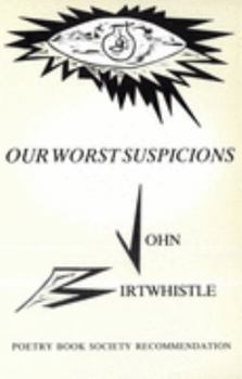 Paperback Our Worst Suspicions Book